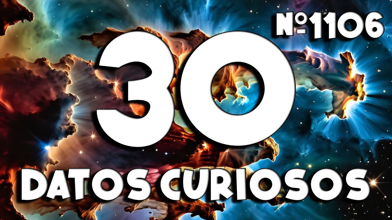30 DATOS CURIOSOS y COSAS QUE NO SAB&Iacute;AS ⏰😲 1106 #curioman&iacute;atv