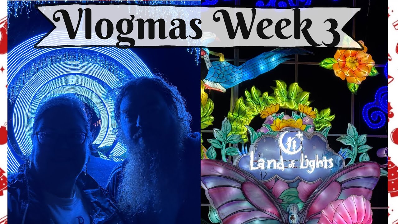 Vlogmas Week 3: Land of Lights; More Festive Films and Late Night Shopping!