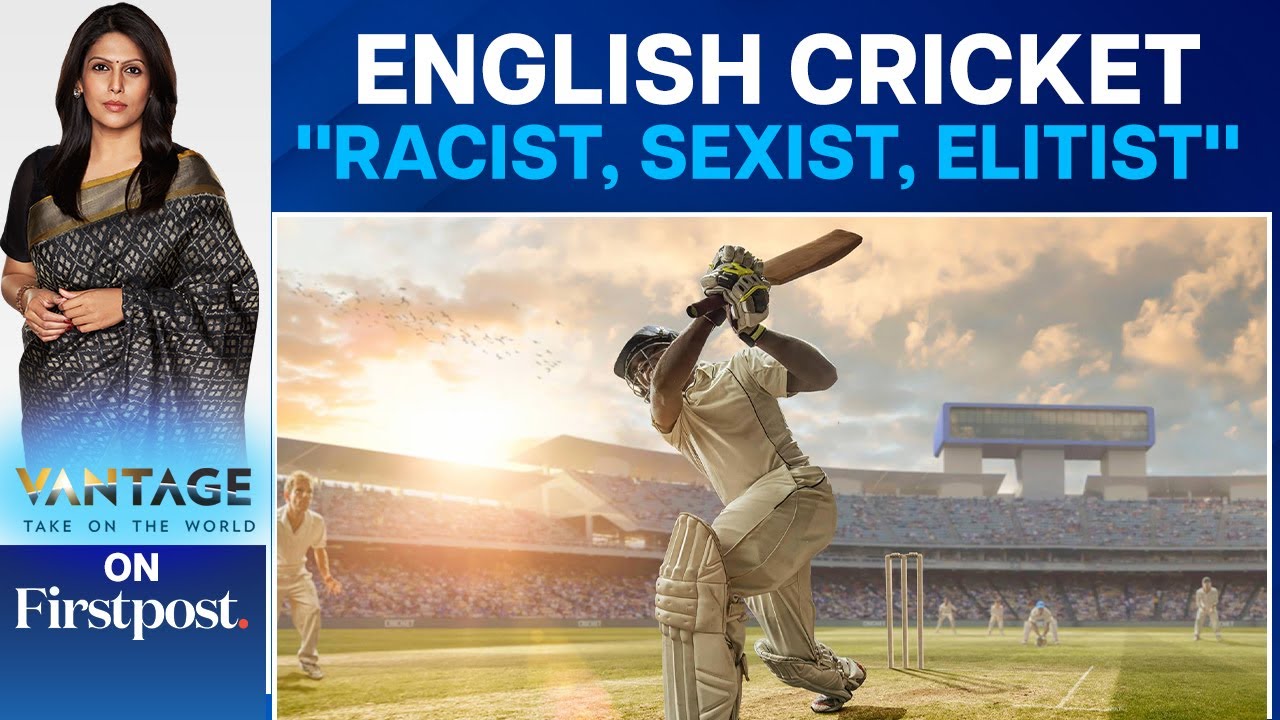 Cricket: England Accused of Racism, Sexism in Damning Report | Vantage with Palki Sharma