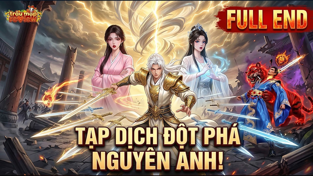 《Full End》Cười Đau Ruột Với Đạo Tử Thiên Tài Và Hệ Thống 