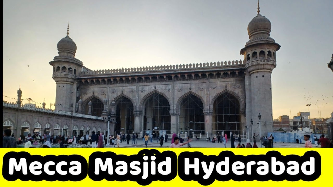 Mecca Masjid Mosque Hyderabad