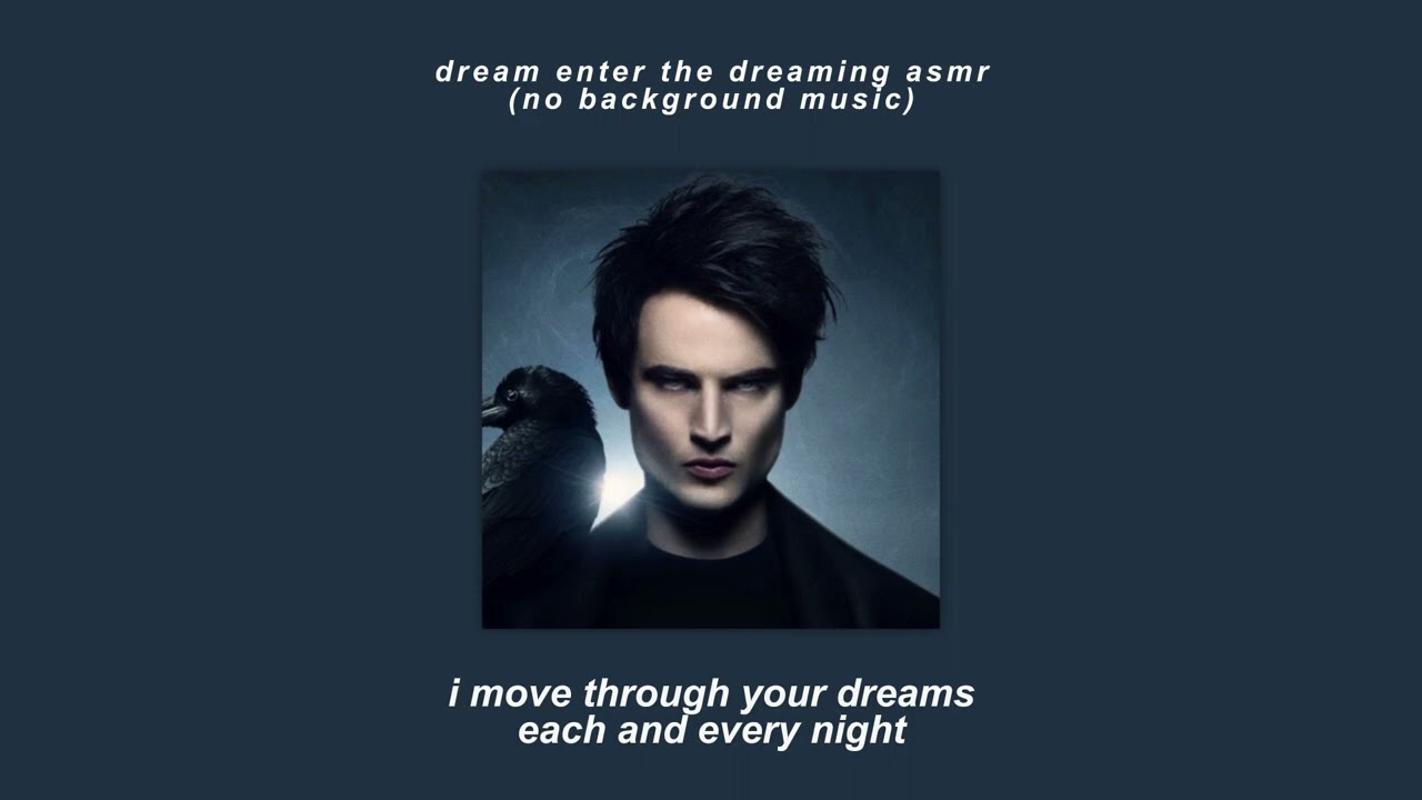 dream - enter the dreaming (official the sandman asmr by tom sturridge + subtitles)