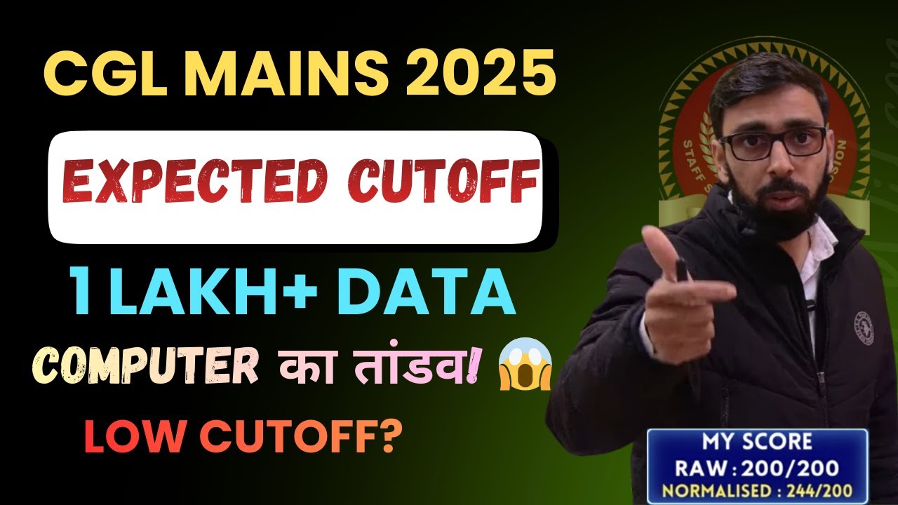 SSC CGL Mains 2025 Safe Score & Expected Cutoff | 1 Lakh+ Rank Analysis🔥