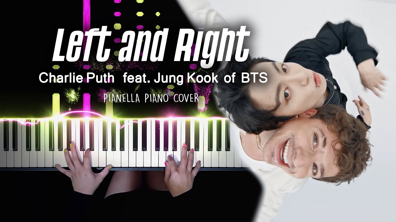 Charlie Puth, BTS Jung Kook - Left and Right | Piano Cover by Pianella Piano