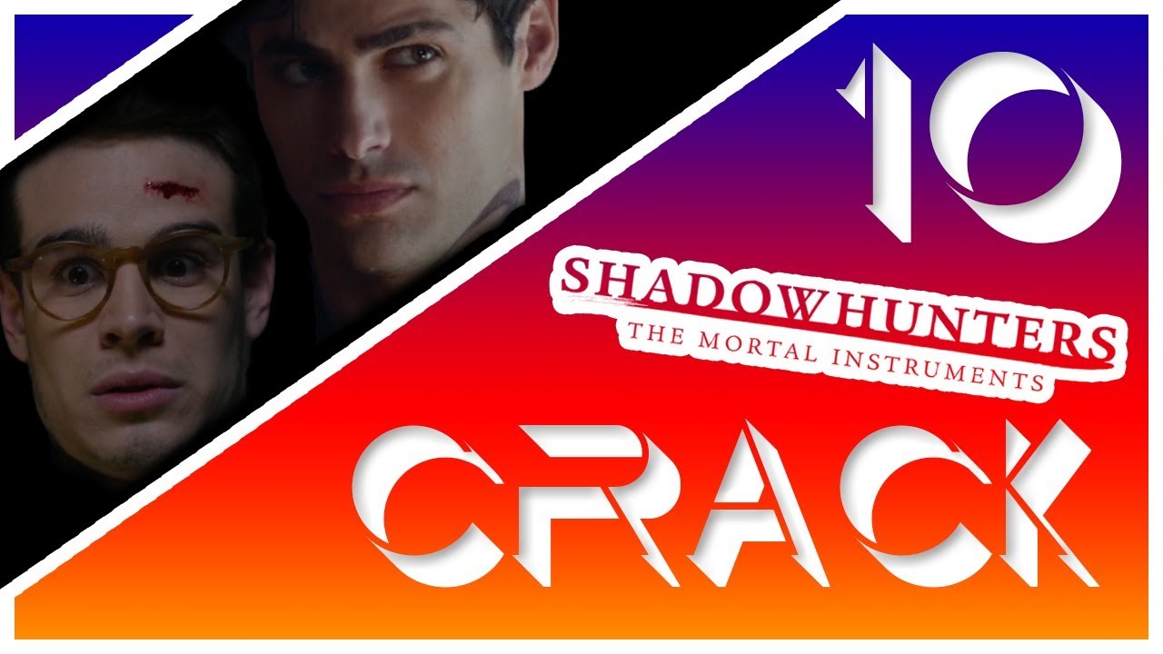 Shadowhunters Crack/Humor #10 😂