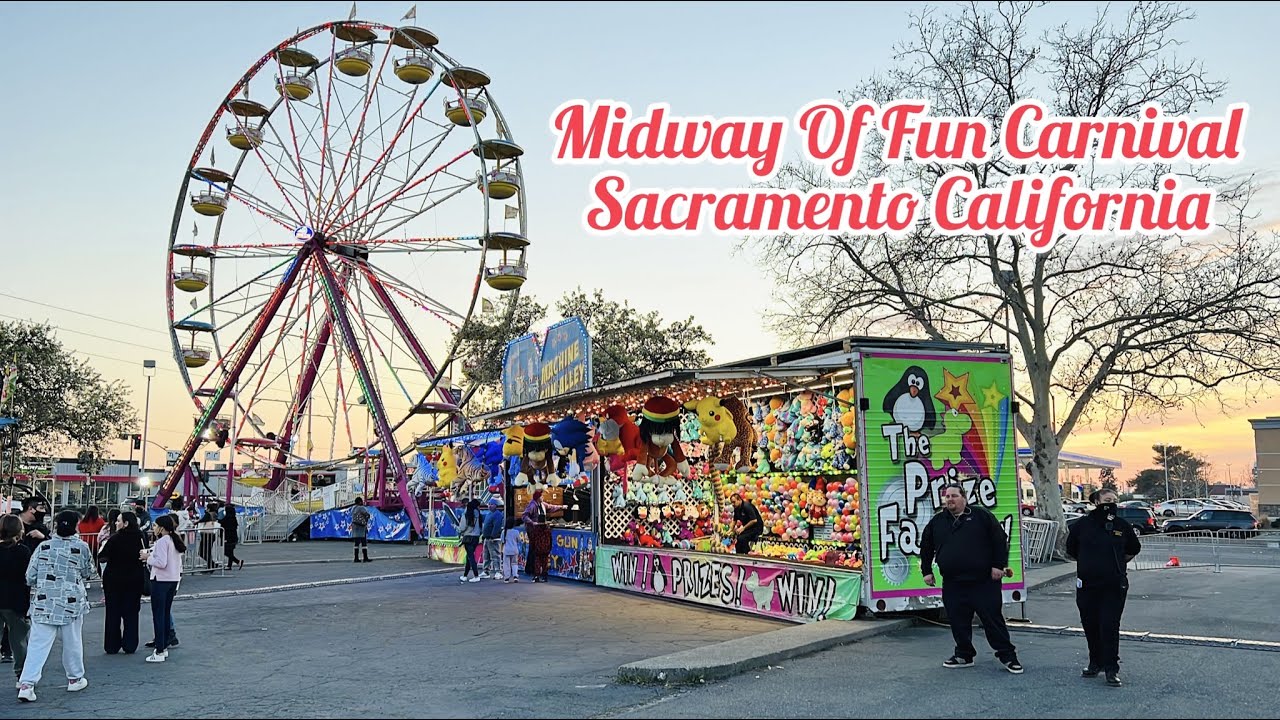 MIDWAY OF FUN CARNIVAL IN SACRAMENTO
