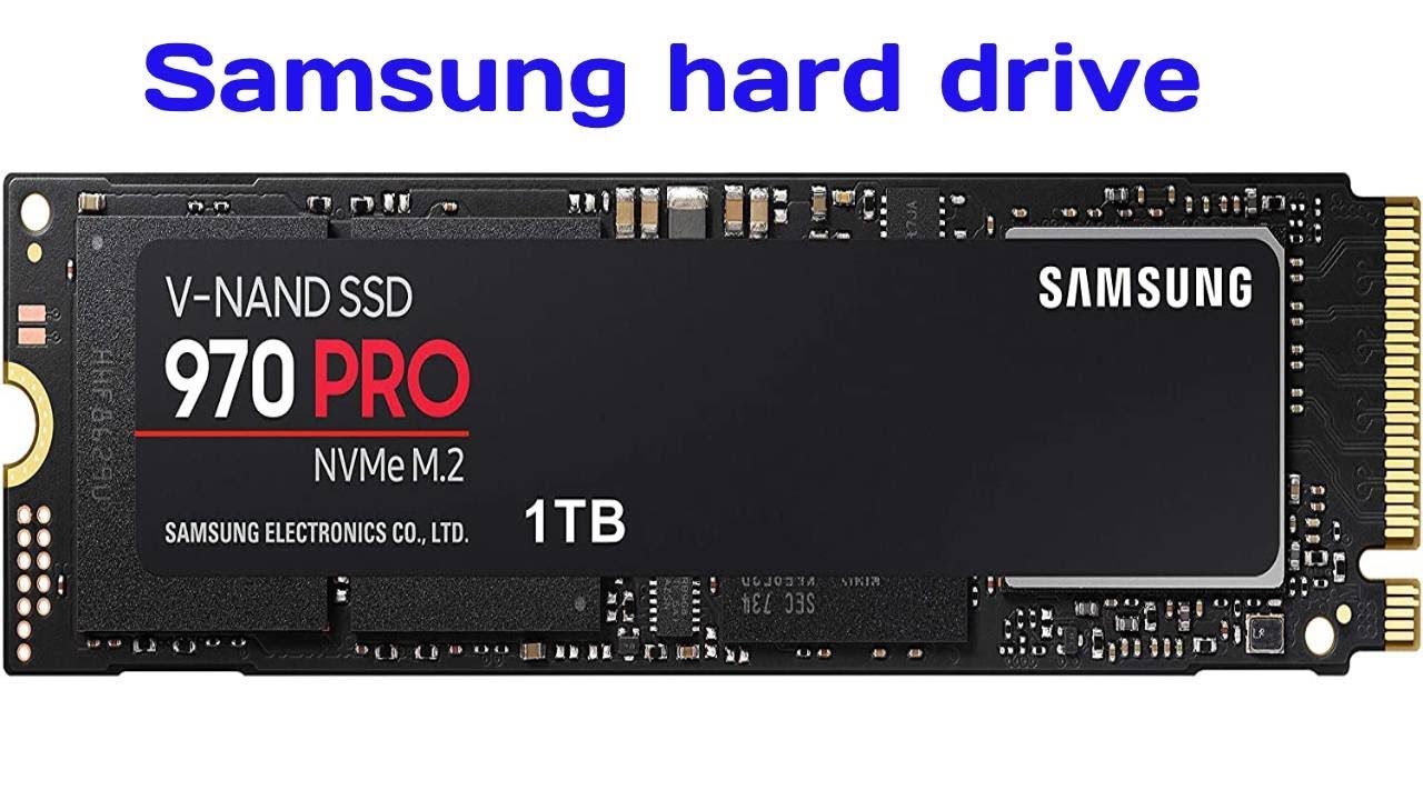 Samsung hard drive | Samsung 970 PRO SSD 1TB | Samsung SSD