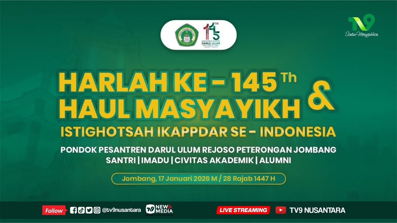 🔴 (LIVE) Harlah Ke-145 Tahun & Haul Masyayikh Ponpes Darul Ulum, Rejoso, Peterongan, Jombang