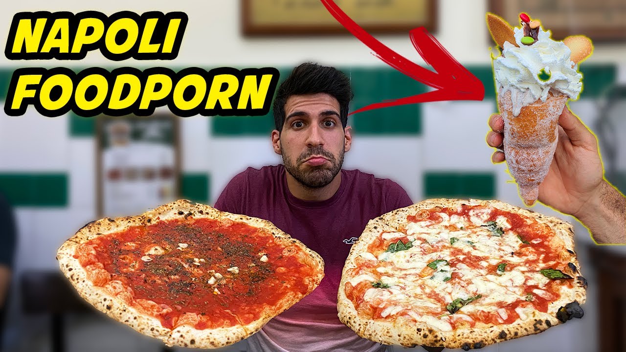 NAPOLI FOODPORN - 30 MILA CALORIE IN 2 GIORNI