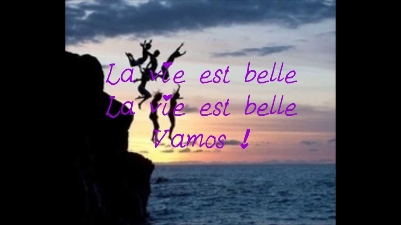 La vie est belle - Matt Houston [paroles]