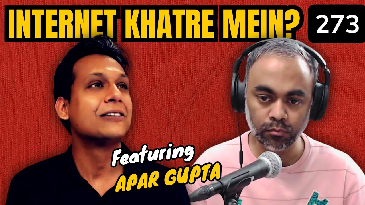 The Struggle for Internet Freedom with @AparGupta1984 of @InternetFreedomFoundation