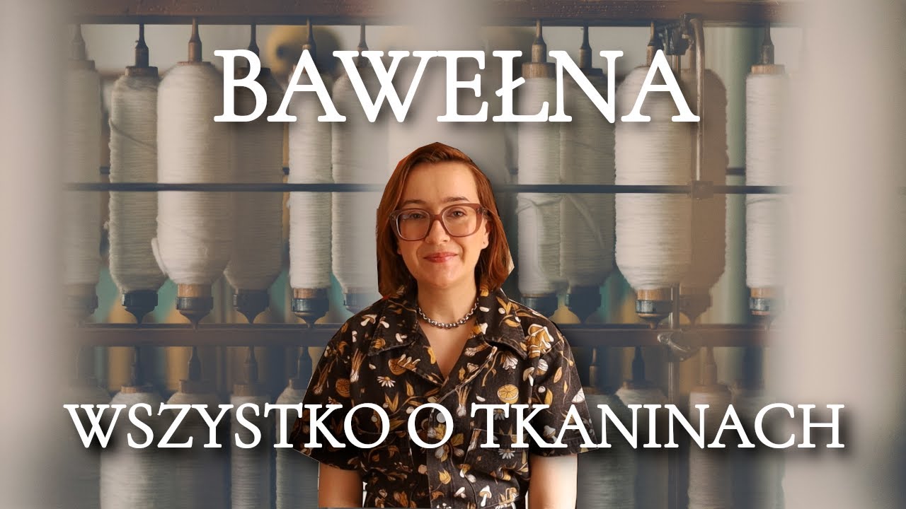 BAWEŁNA: jak rozpoznać jakość, właściwości, pielęgnacja i co mam w szafie | Stylololo 2025