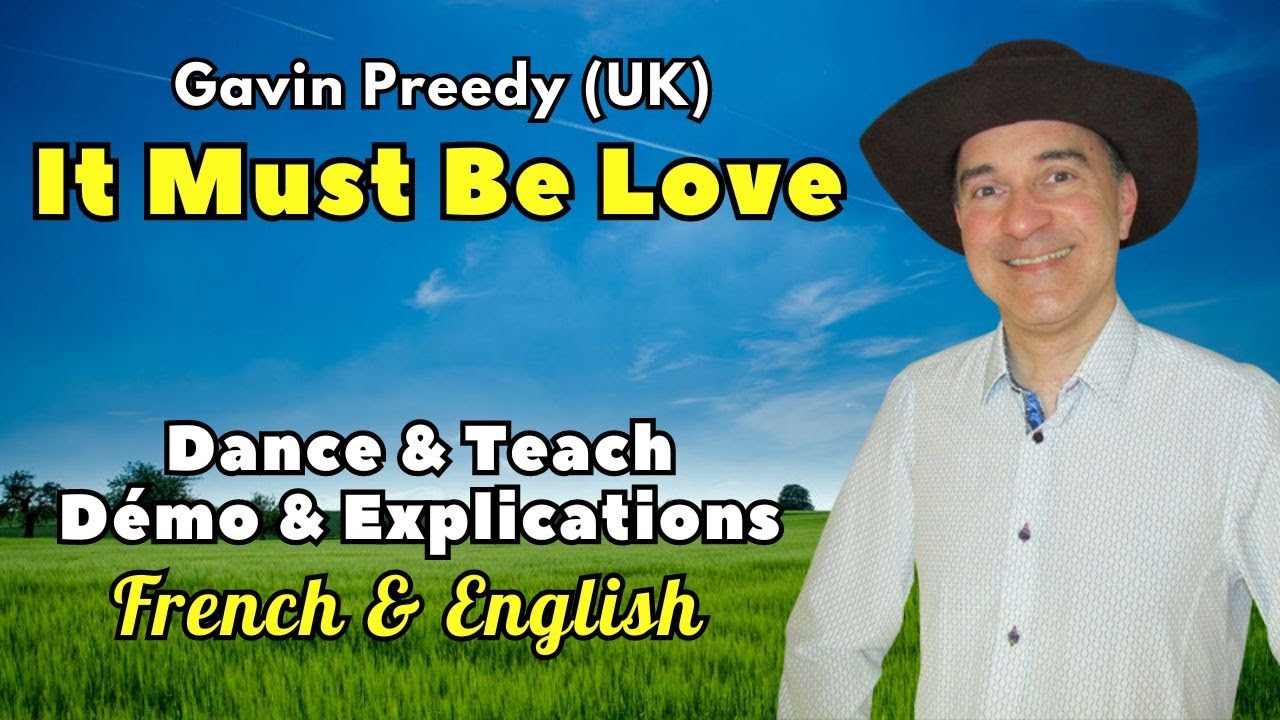 It Must Be Love Line Dance (Dance & Teach / Démo & Explications / French & English)