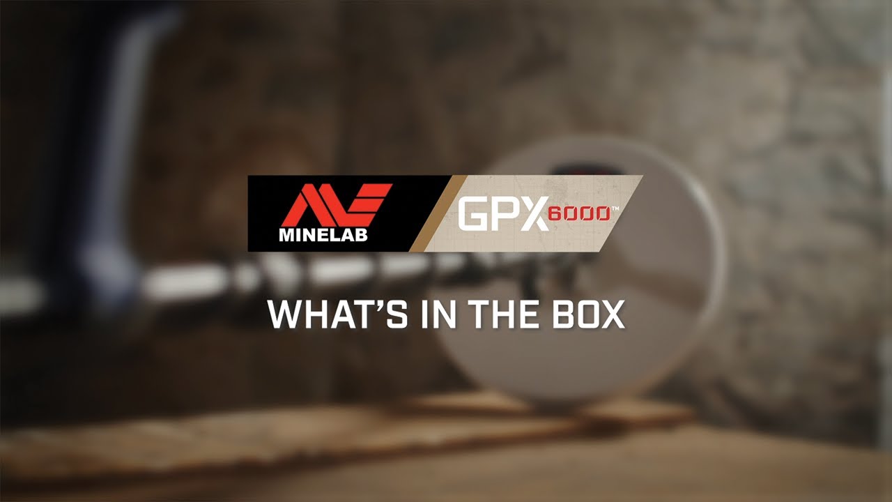 GPX 6000 Learn #1: What's In The Box | Minelab Metal Detectors