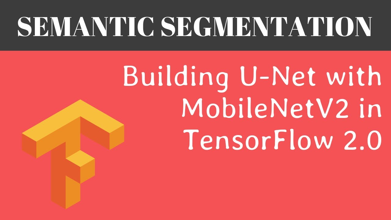 UNET with Pretrained MobileNetV2 as Encoder |  Semantic Segmentation | UNET TensorFlow 2.0