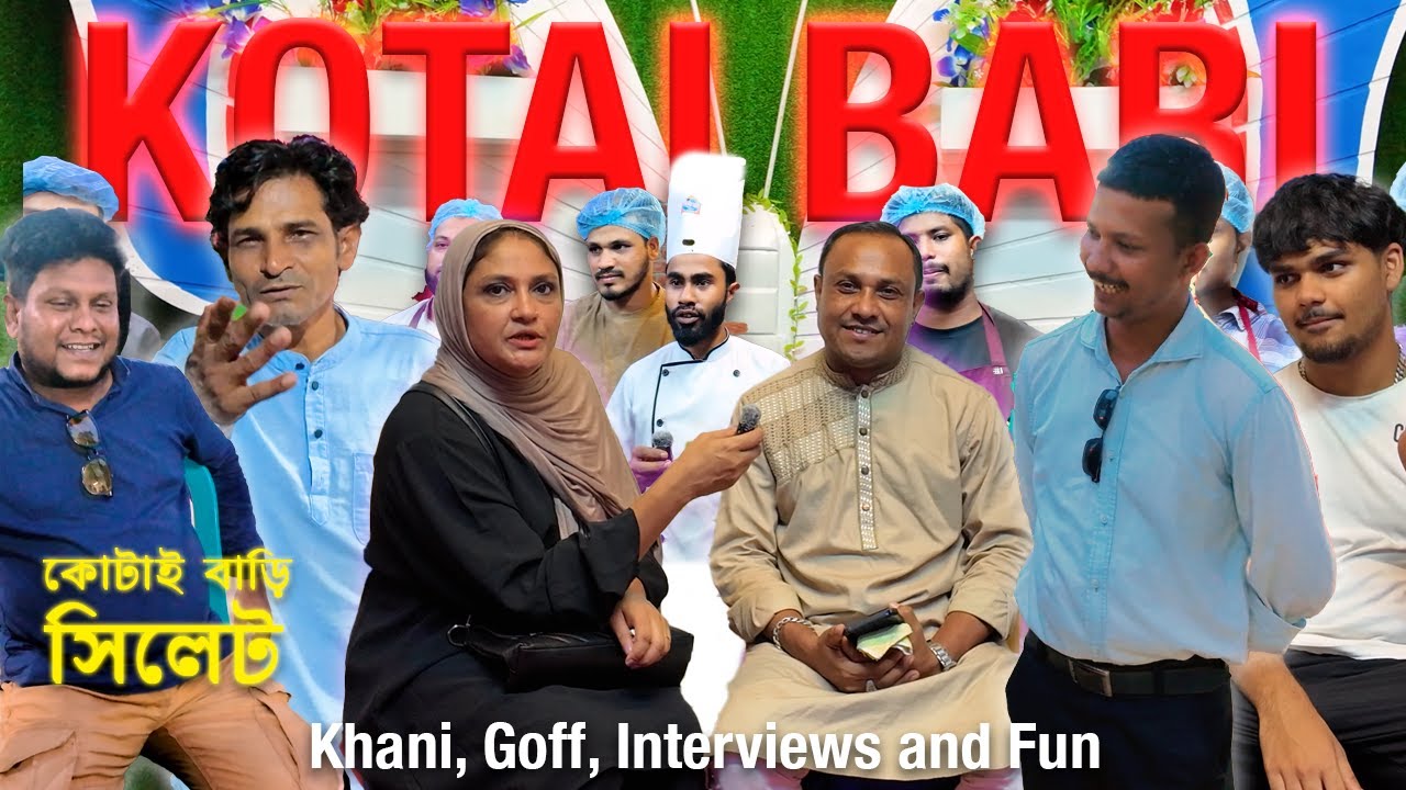 Exploring Kotai Bari with Kotai Miah – Sylhet’s Celebrity Hotspot! 🇧🇩🎥