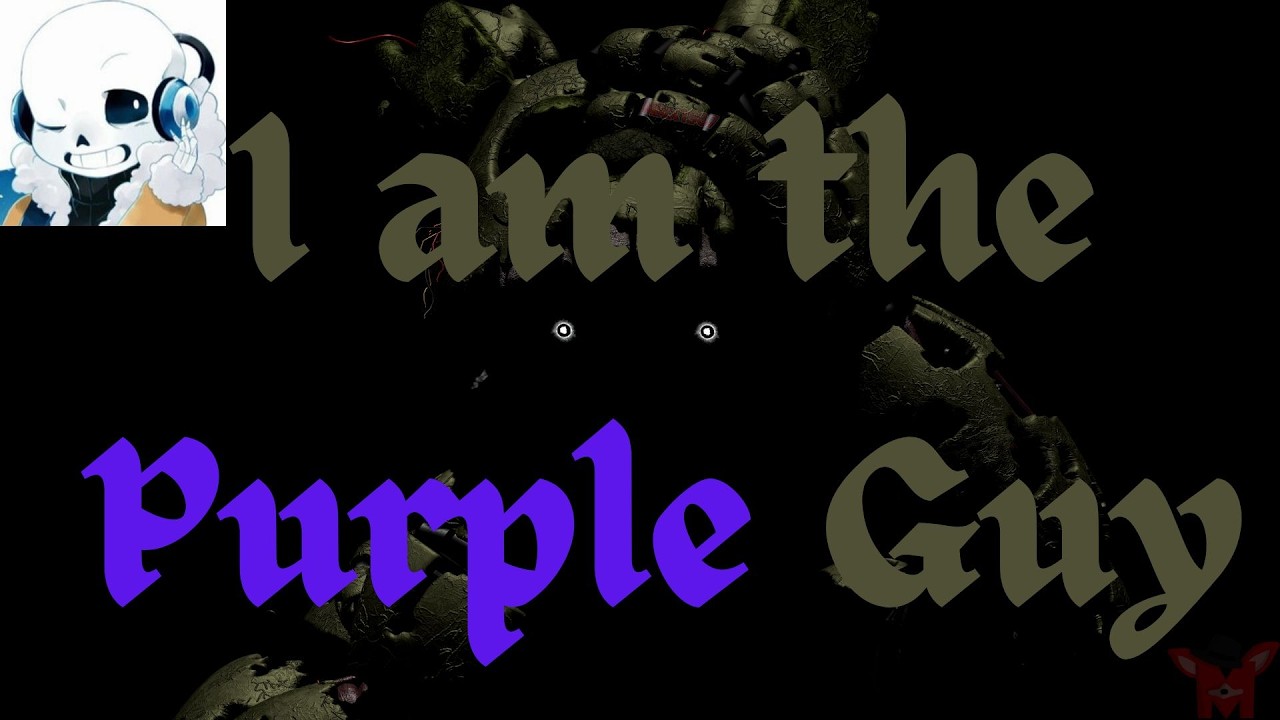 I am the Purple Guy - Remix