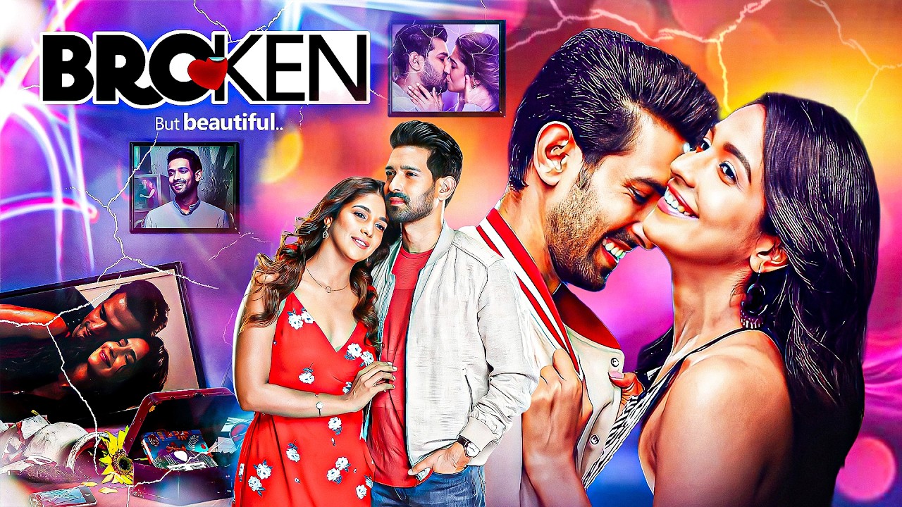 दो टूटे दिल… फिर से प्यार? | Broken But Beautiful (हिंदी) | Vikrant Massey | New Romantic Movie