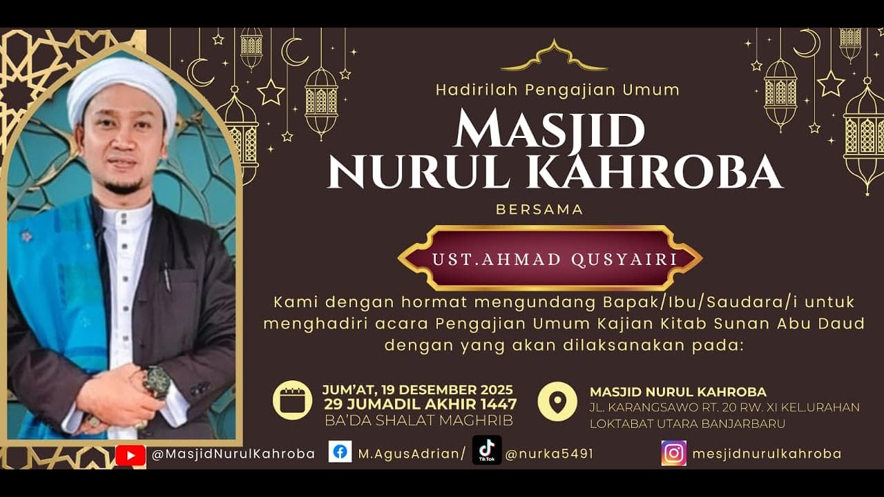LIVE ! Pengajian Malam Sabtu bersama Ust. Ahmad Qusyairi Kajian Kitab Sunan Abu Dawuud
