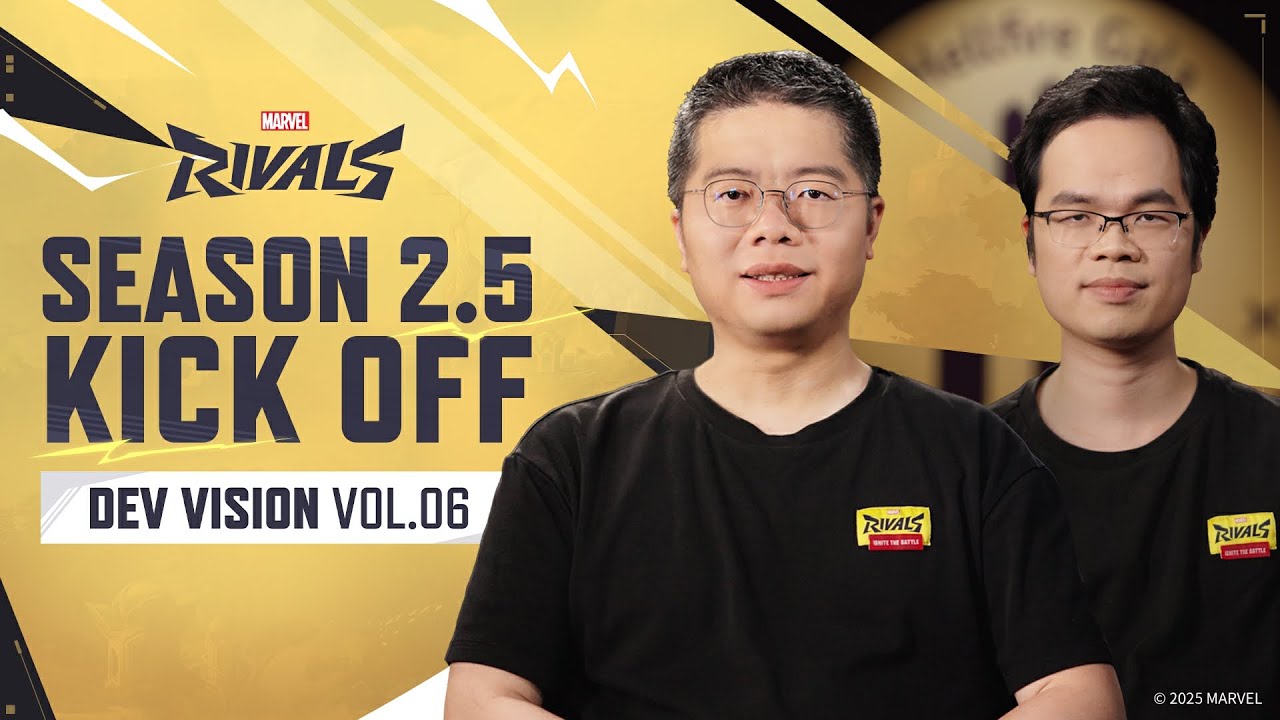 Marvel Rivals: Season 2.5 Kick Off! // Dev Vision Vol. 06