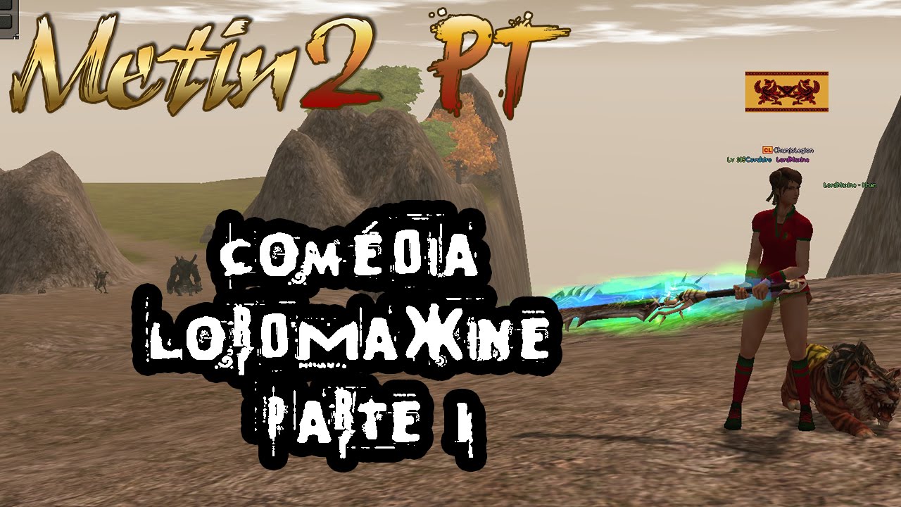 Metin2PT JIGSAW Comédia LordMaxine Parte I