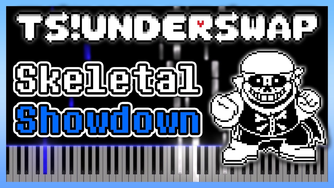Skeletal Showdown [Piano Cover] - TS!Underswap OST