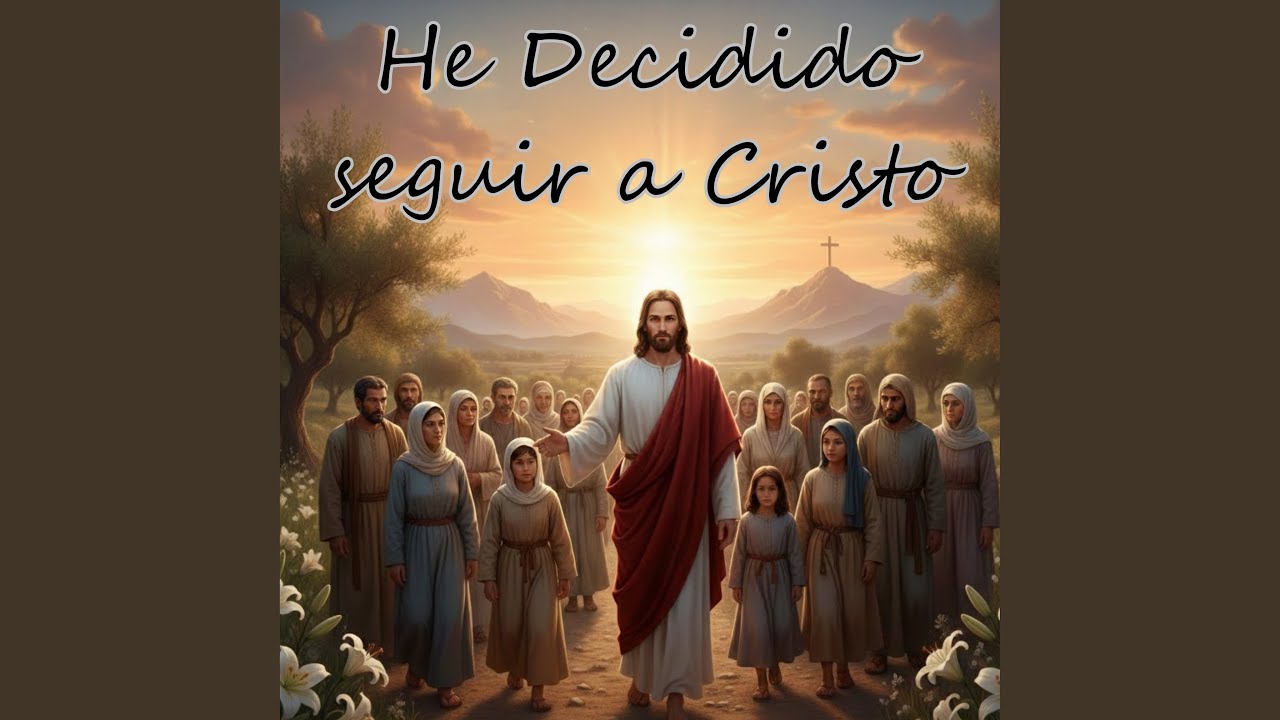 He Decidido Seguir a Cristo (Pop Rock)