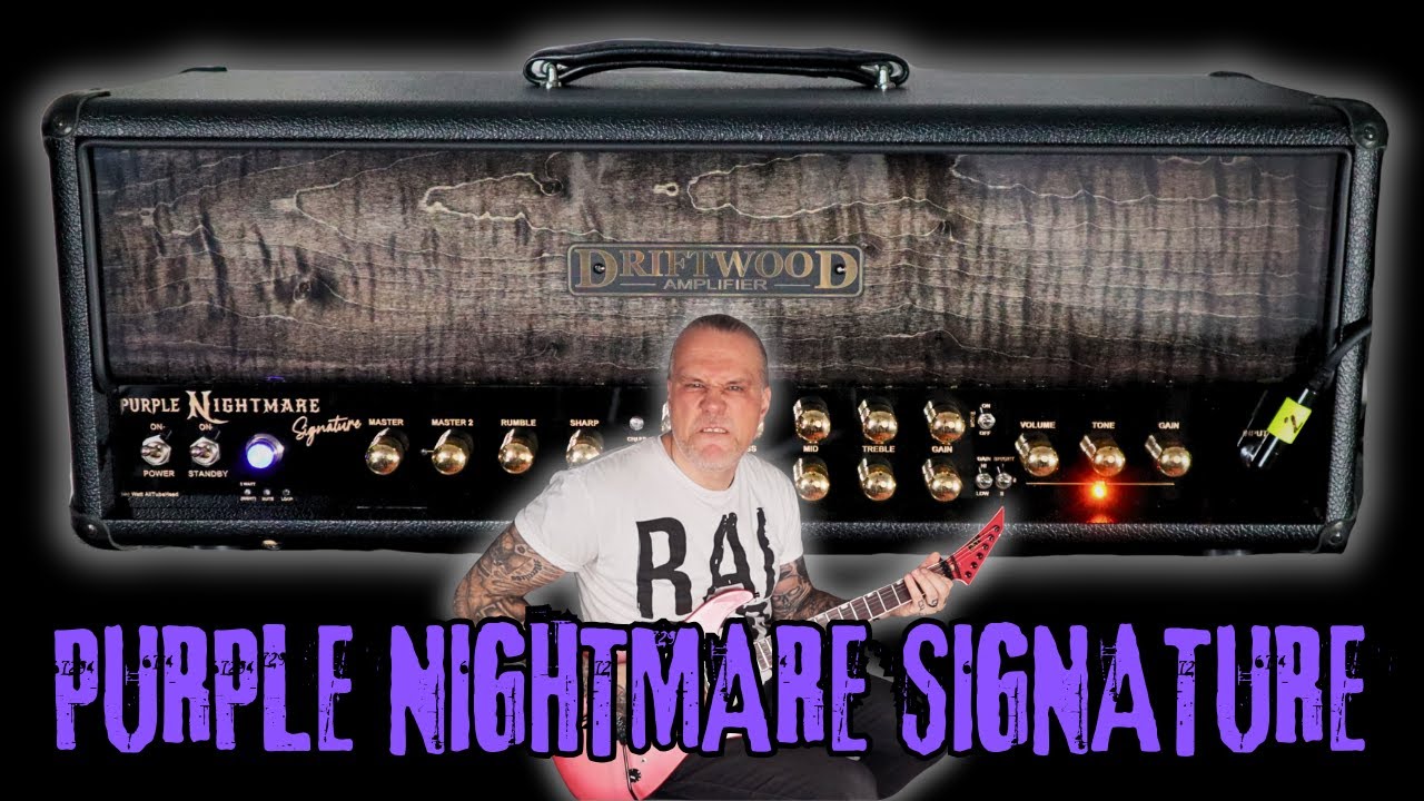 DRIFTWOOD Purple Nightmare Signature | 100W EL34 TUBE AMP