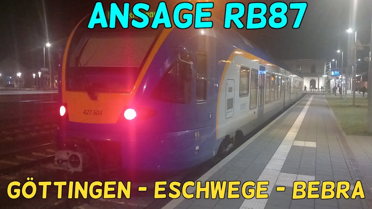 Cantus Ansage RB87 Göttingen   Eschwege   Bebra