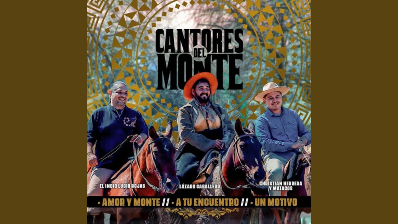 Amor y Monte / A tu Encuentro / Un Motivo