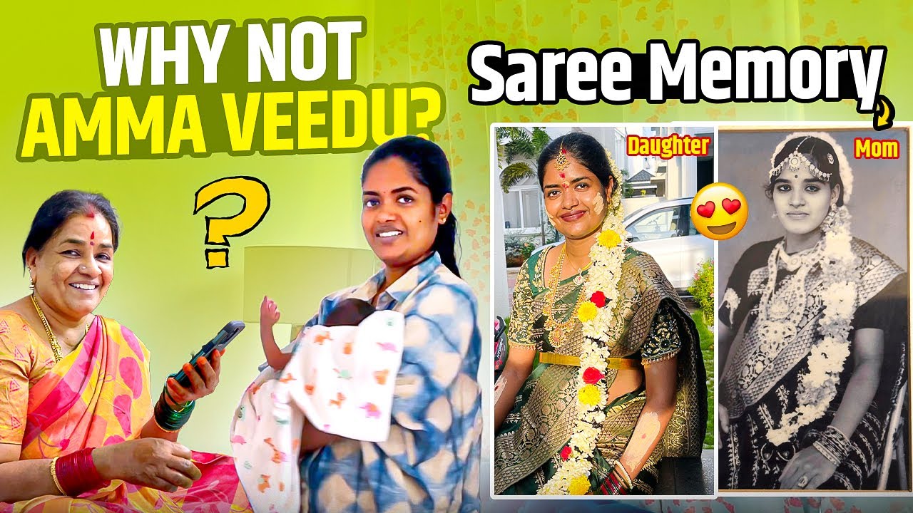 Why I Didn’t Stay in Amma Veedu After Delivery? 🥺 | Amma’s 1989 Saree Memory 🥰 | Gowti Sowbi