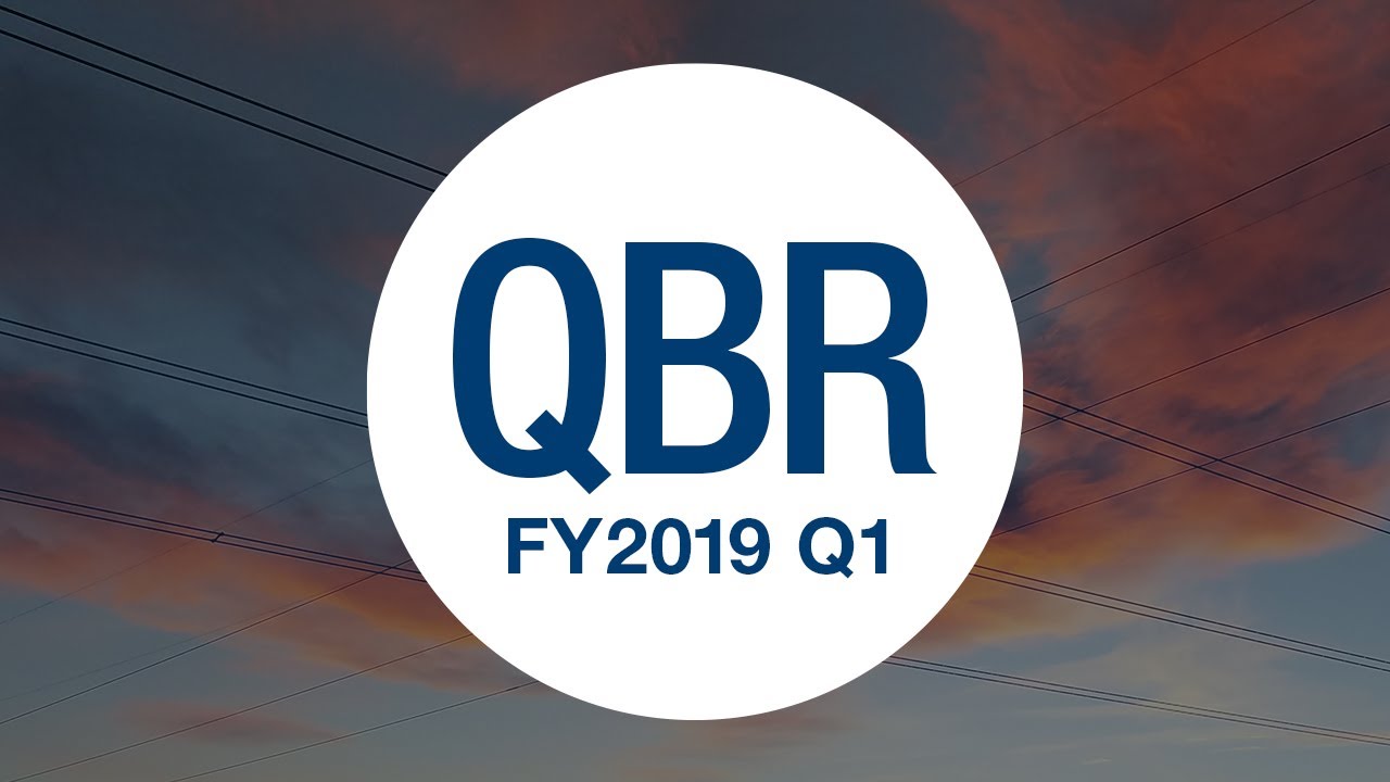 BPA’s Quarterly Business Review, FY2019 Q1