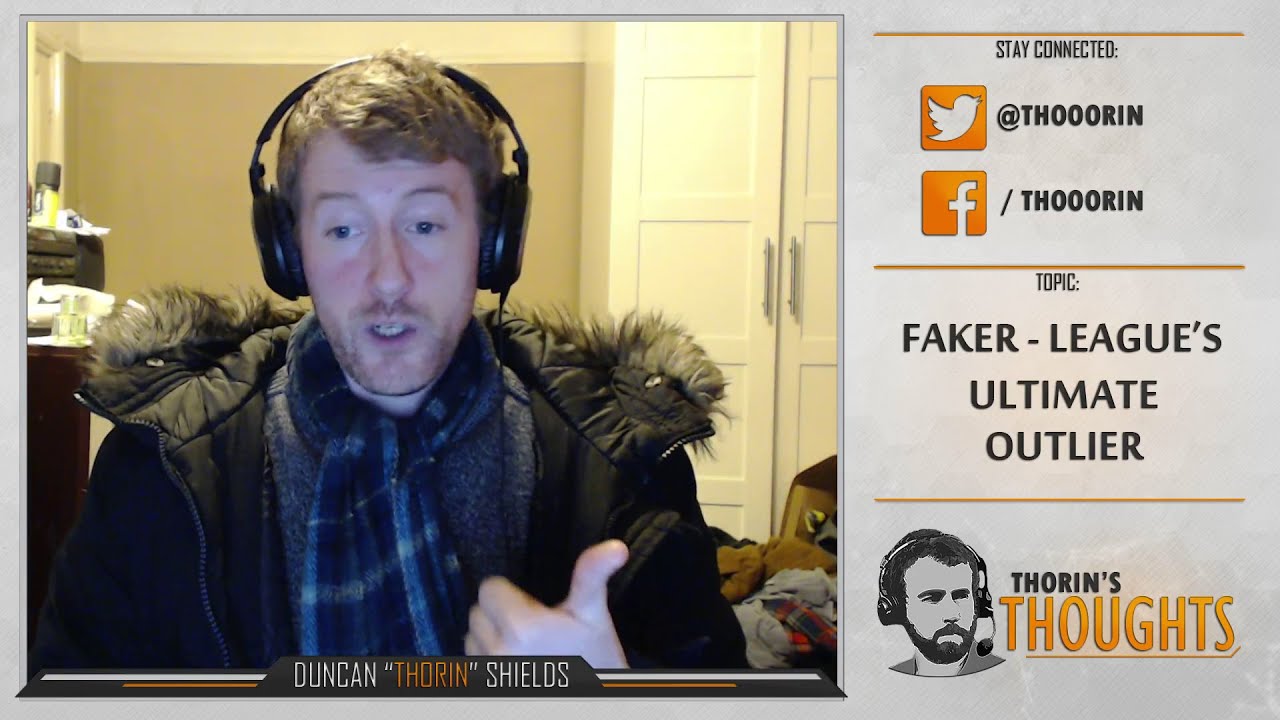 Thorin's Thoughts - Faker - League's Ultimate Outlier (LoL)