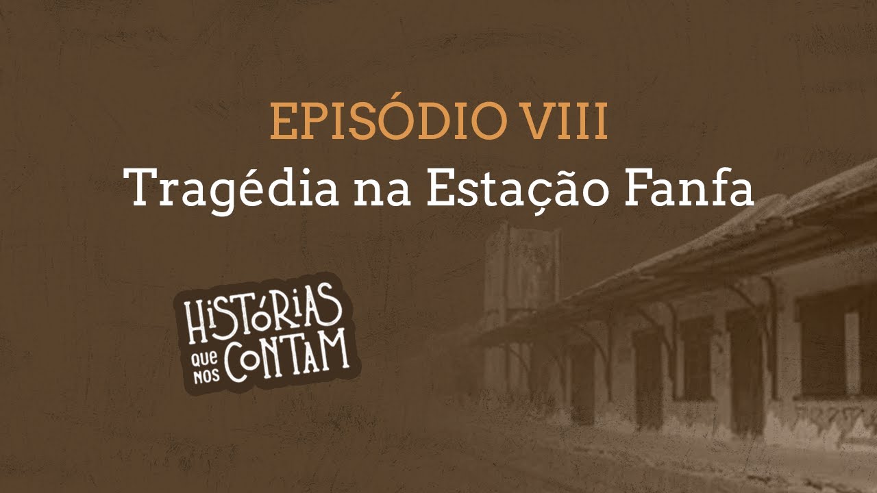 Tragédia na Estação Fanfa