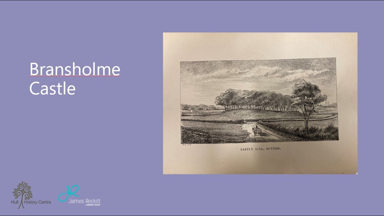 Bransholme Castle (Stories from the Strongrooms)