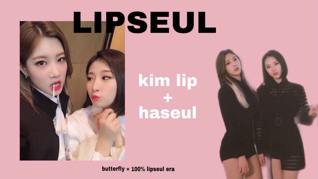 lipseul (haseul + kim lip) loona