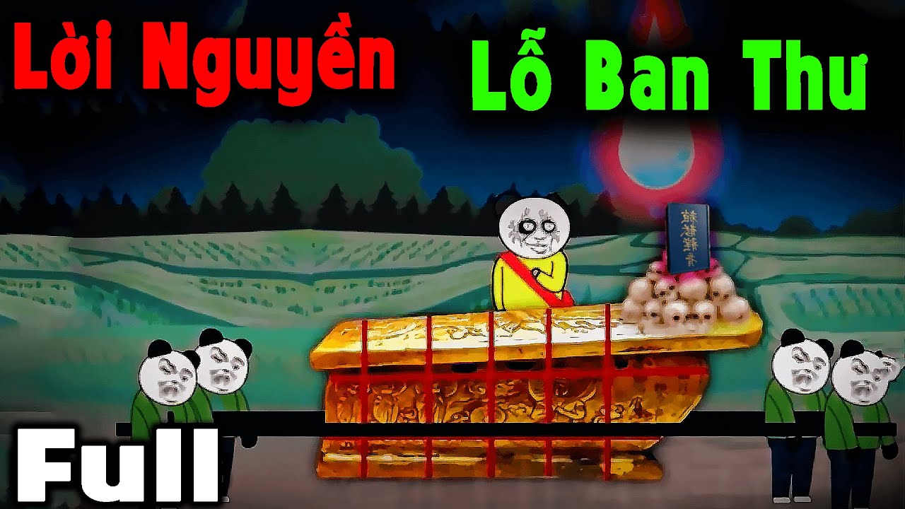 (Full Version ) Lời Nguyền Lỗ Ban Thư (SS1) – Truyện Làng Ma | MÁNG LỢN REVIEW.