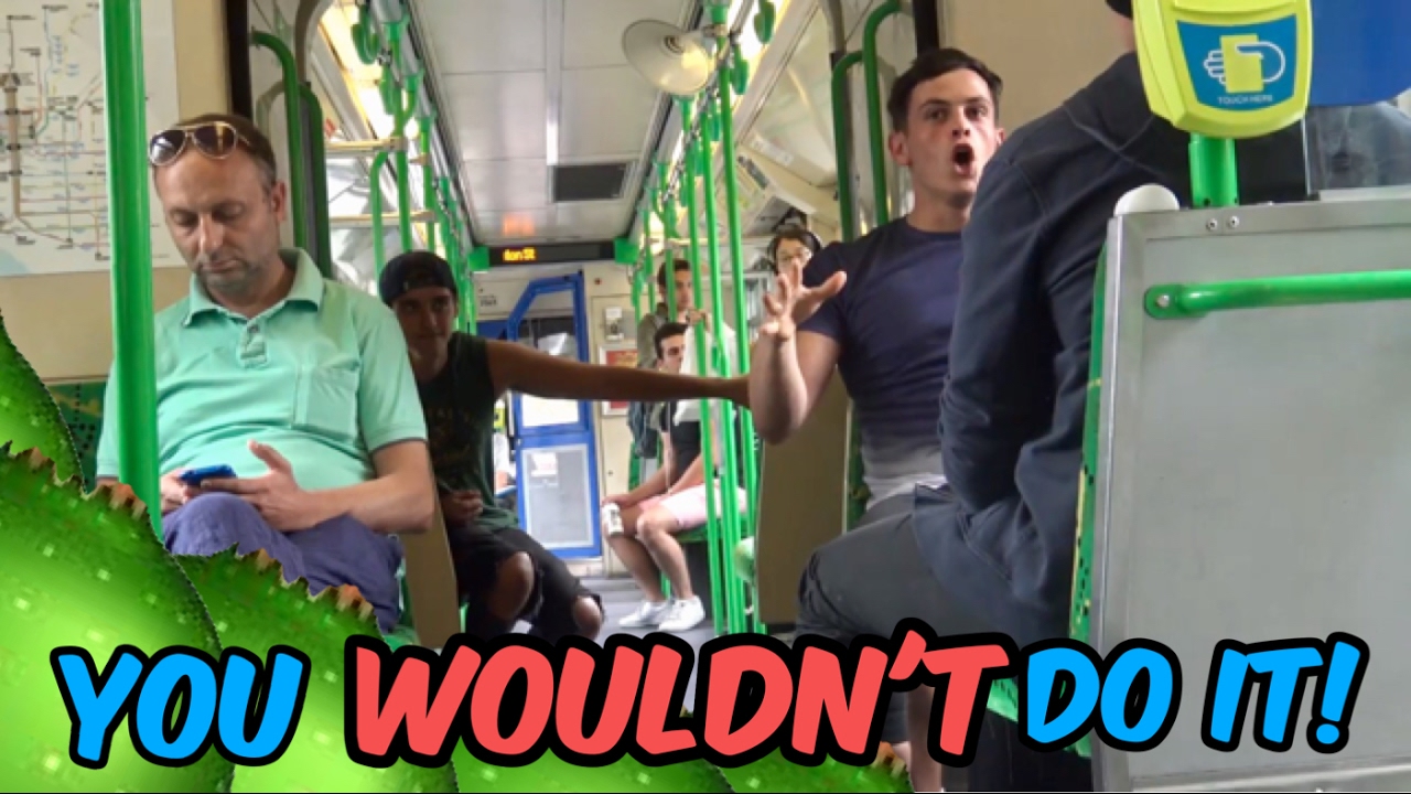 You Wouldn't Do It (public video)