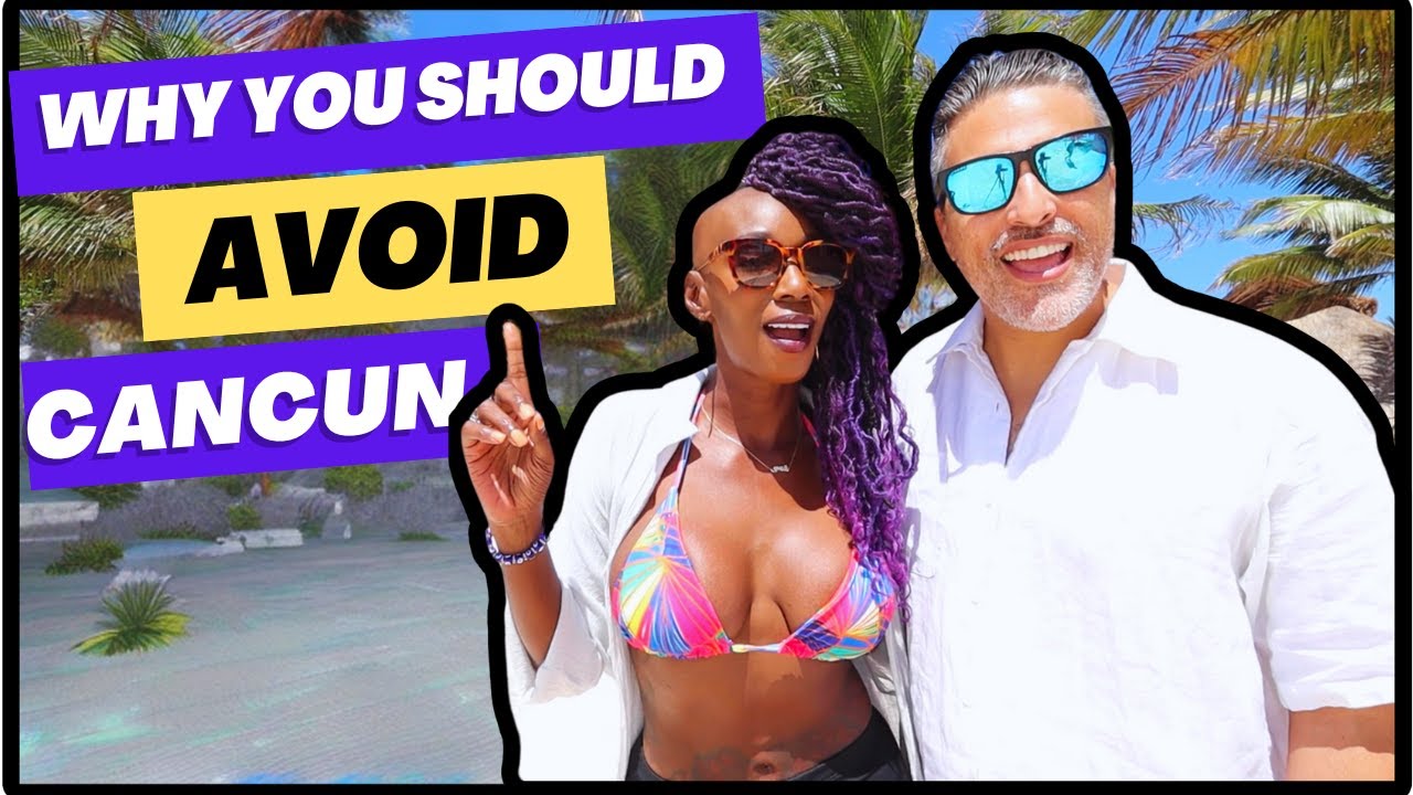 AVOID CANCUN MEXICO  🛑  VISIT PUERTO MORELOS