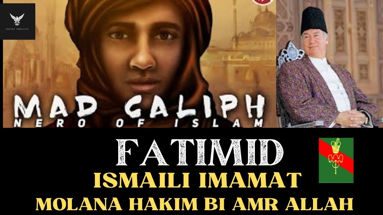 FATIMID - ISMAILI IMAMMAT - REALITY OF MOWLANA HAKIM BI AMRILLAH! 16th Ismail Imam |#ismail #agakhan