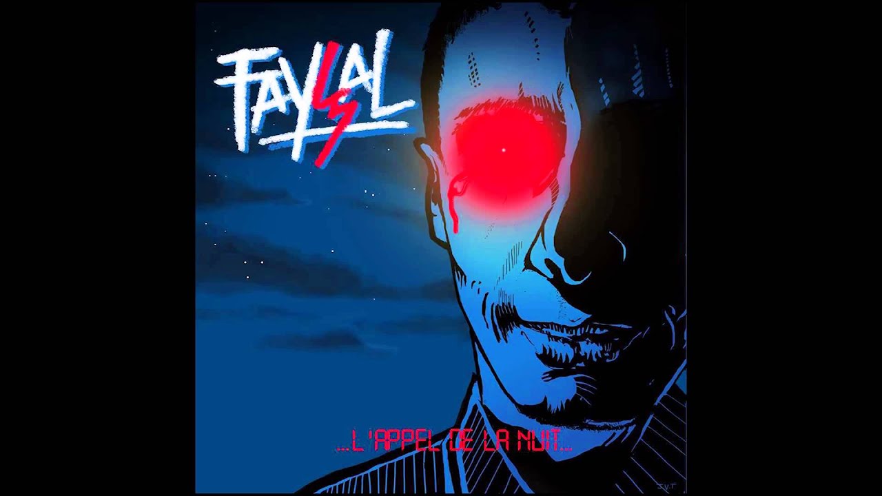 Fay&ccedil;al : L'appel de la nuit ( Remix du morceau Nightcall de Kavinsky )