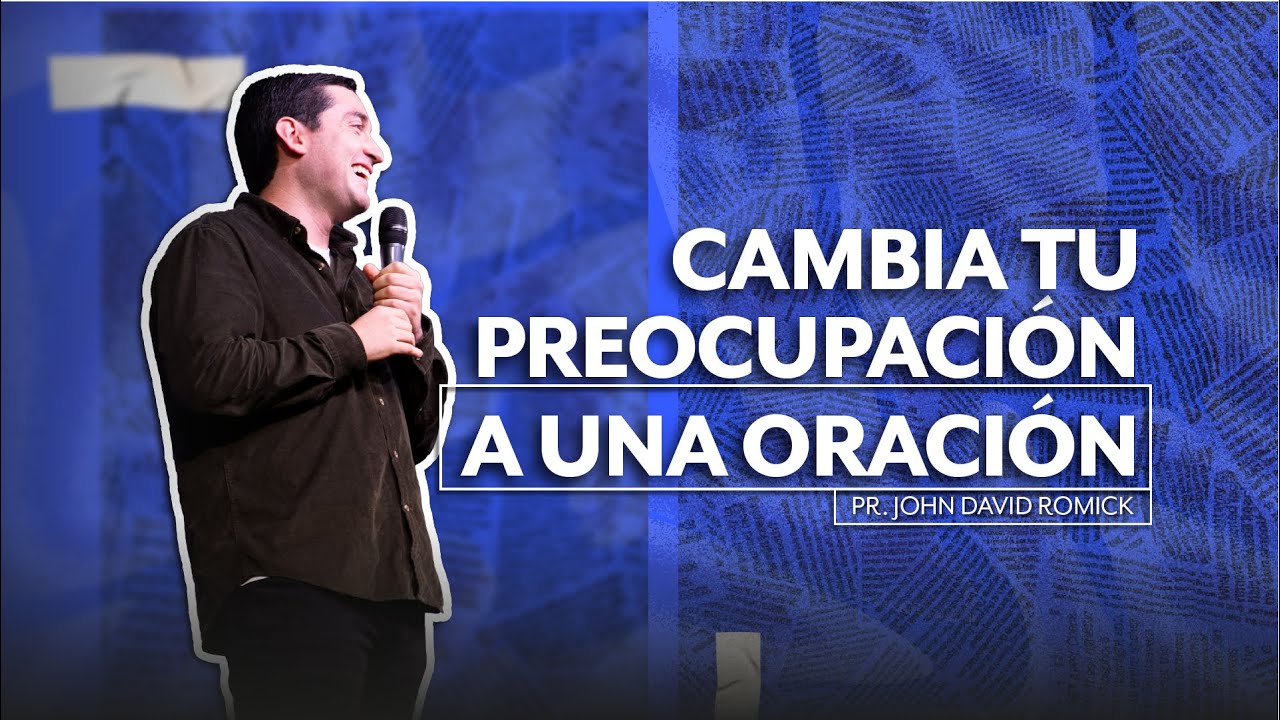 Cambia tu preocupación a una oración | IGLECO 127 | Pr JohnDavid Romick #yosoyigleco