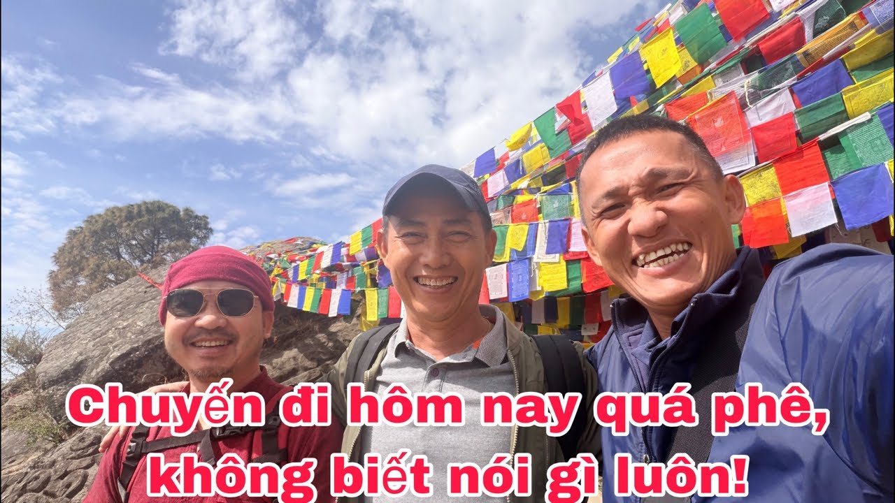 Chuyến đi hôm nay quá phê, không biết nói gì luôn!