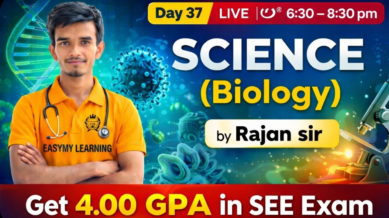 Science (Biology) Live Class | Day 37  | Get 4.00 GPA in SEE | Rajan Sir