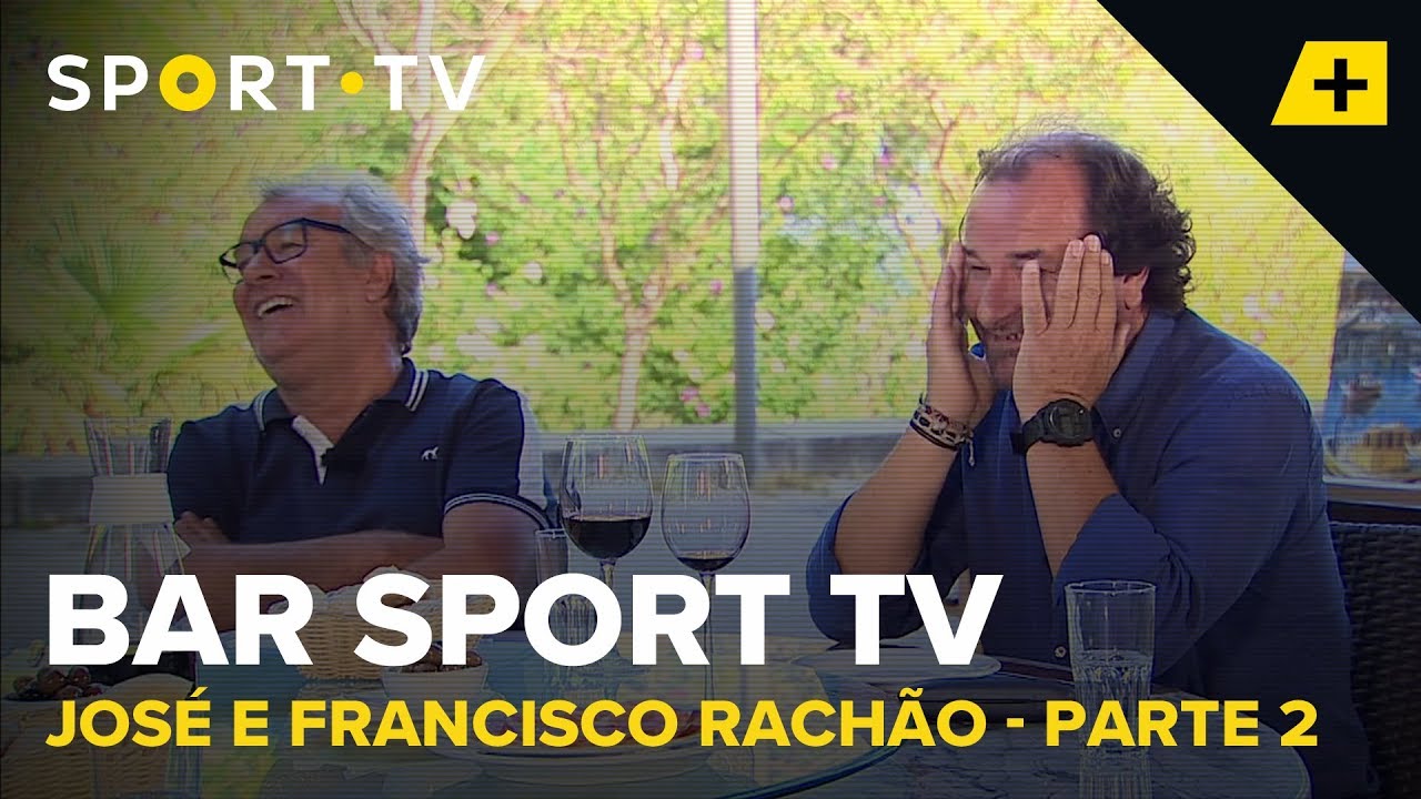 BAR SPORT TV com José e Francisco Rachão - Parte 2