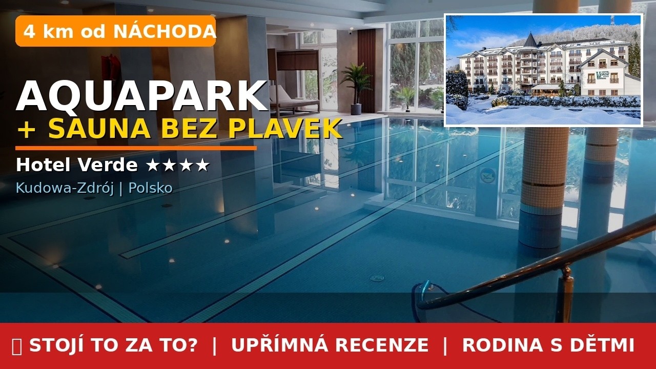 🏨 Hotel Verde **** Kudowa-Zdrój –  4 km od Náchoda | aquapark, sauny bez plavek & ski | Slevomat ❄️