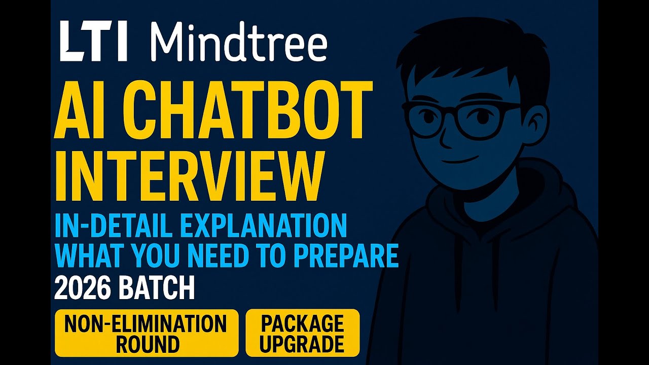 LTI Mindtree AI Chatbot Interview 2026 | Full Preparation Guide +Question |Package Upgrade Explained