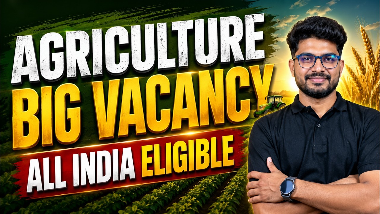 Agriculture BIG Vacancy 2026 🔥 | All India Eligible | 12th Pass & Graduate | Apply Online