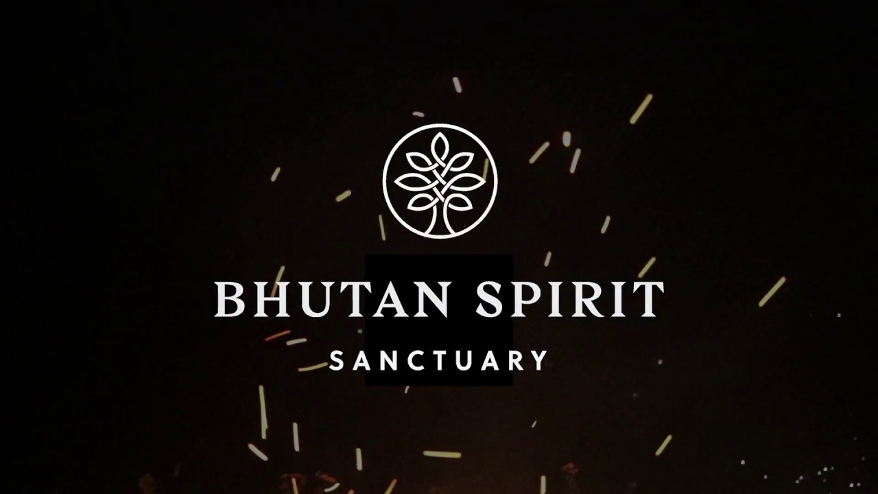 Tour - Bhutan Spirit Sanctuary
