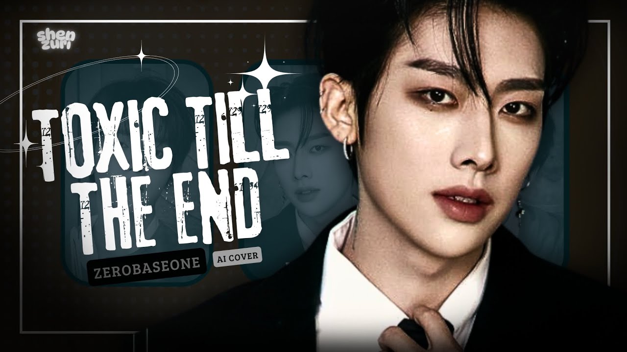 [AI COVER] How Would ZEROBASEONE ZB1 (제로베이스원) Foreigners Sing toxic till the end by ROSE (BLACKPINK)